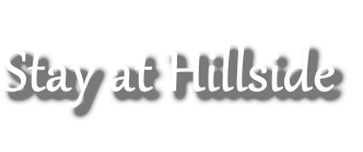 Stay at Hillside